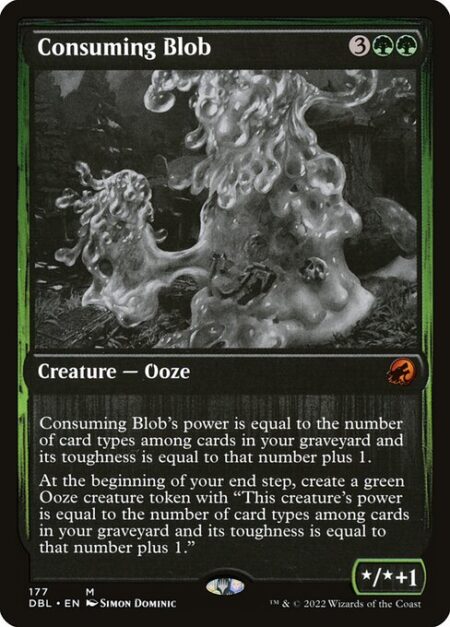 Consuming Blob - Consuming Blob's power is equal to the number of card types among cards in your graveyard and its toughness is equal to that number plus 1.