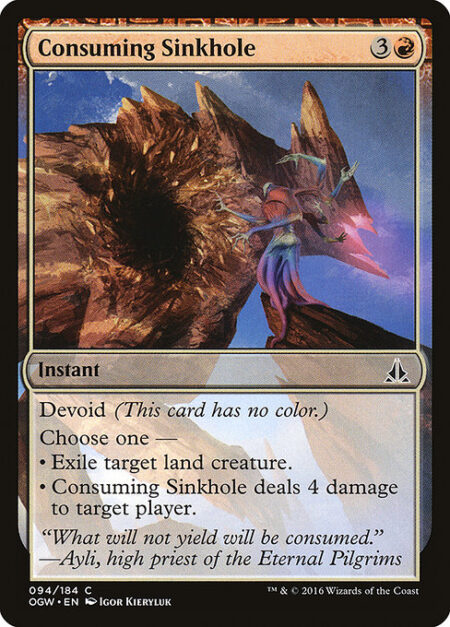 Consuming Sinkhole - Devoid (This card has no color.)