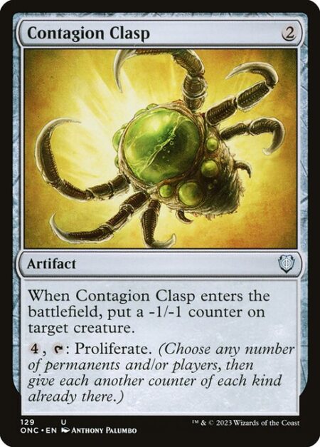 Contagion Clasp - When Contagion Clasp enters the battlefield