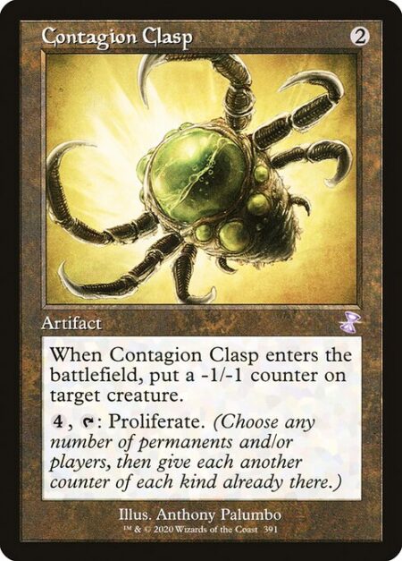 Contagion Clasp - When Contagion Clasp enters