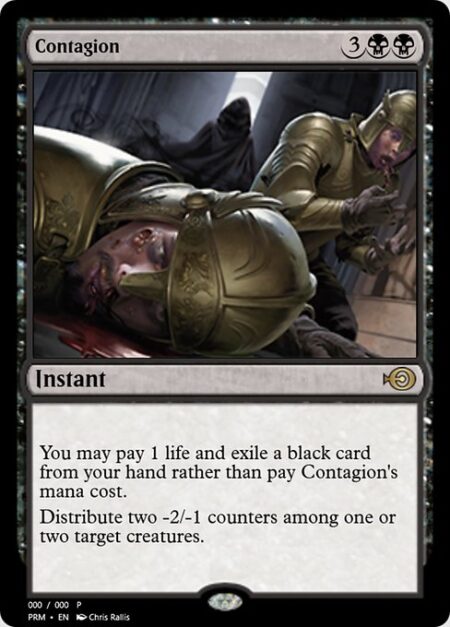 Contagion - You may pay 1 life and exile a black card from your hand rather than pay this spell's mana cost.