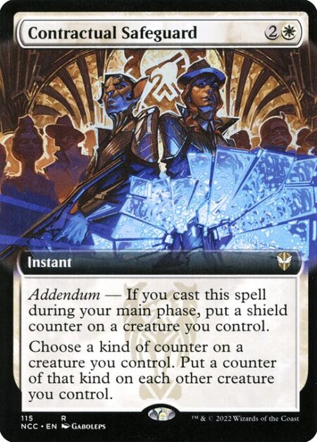 Contractual Safeguard - Addendum — If you cast this spell during your main phase