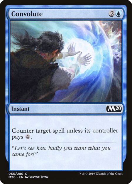 Convolute - Counter target spell unless its controller pays {4}.