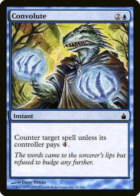 Convolute - Counter target spell unless its controller pays {4}.