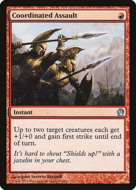 Coordinated Assault - Up to two target creatures each get +1/+0 and gain first strike until end of turn.