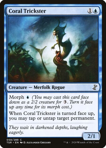 Coral Trickster - Morph {U} (You may cast this card face down as a 2/2 creature for {3}. Turn it face up any time for its morph cost.)