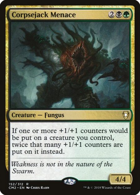 Corpsejack Menace - If one or more +1/+1 counters would be put on a creature you control