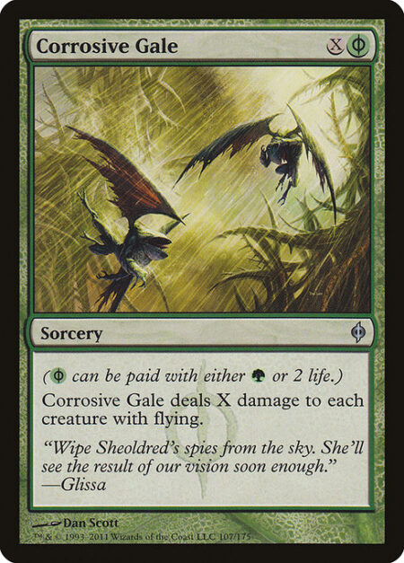 Corrosive Gale - ({G/P} can be paid with either {G} or 2 life.)