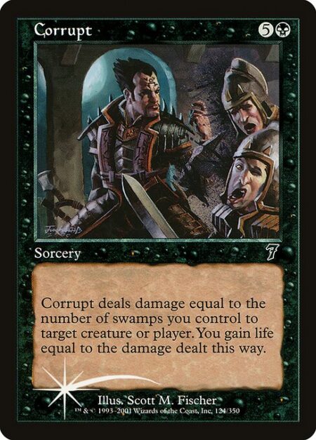 Corrupt - Corrupt deals damage to any target equal to the number of Swamps you control. You gain life equal to the damage dealt this way.