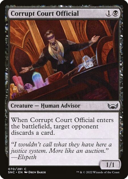 Corrupt Court Official - When Corrupt Court Official enters the battlefield