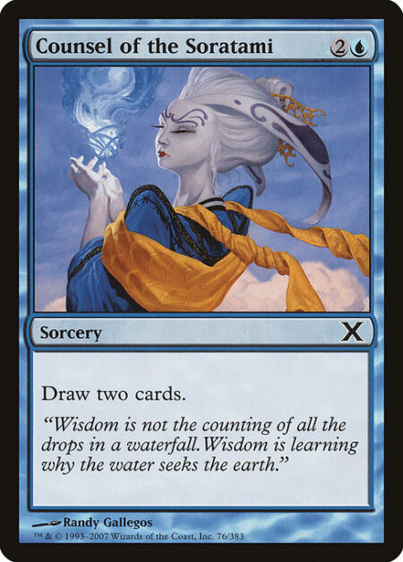 Counsel of the Soratami - Draw two cards.