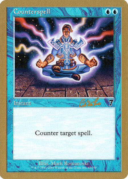 Counterspell - Counter target spell.