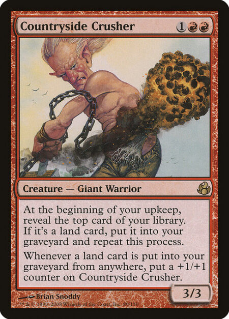 Countryside Crusher - At the beginning of your upkeep