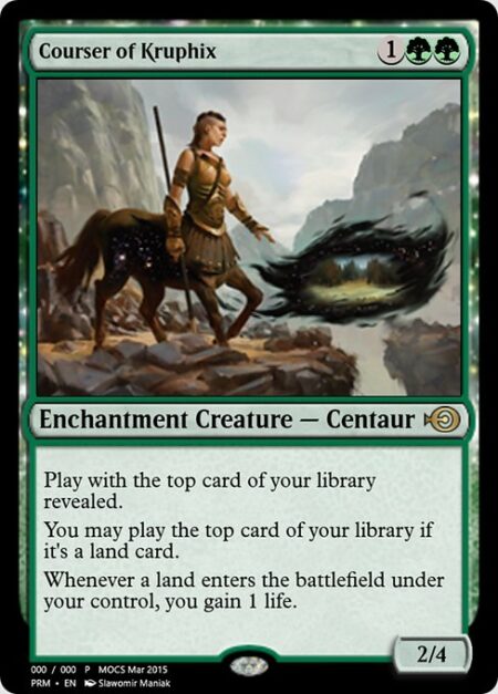 Courser of Kruphix - Play with the top card of your library revealed.