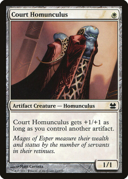 Court Homunculus - Court Homunculus gets +1/+1 as long as you control another artifact.