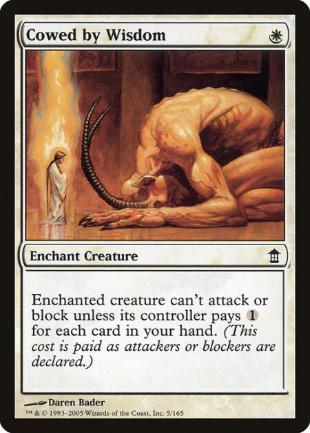 Cowed by Wisdom - Enchant creature