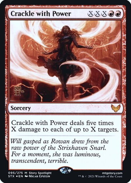 Crackle with Power - Crackle with Power deals five times X damage to each of up to X targets.