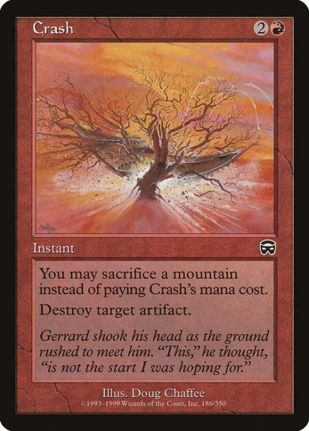 Crash - You may sacrifice a Mountain rather than pay this spell's mana cost.