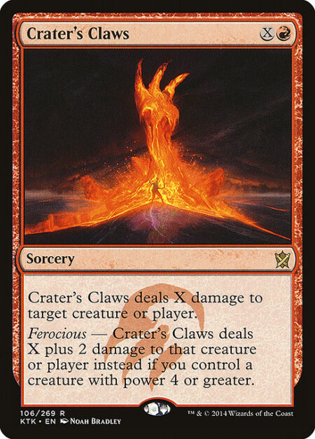 Crater's Claws - Crater's Claws deals X damage to any target.