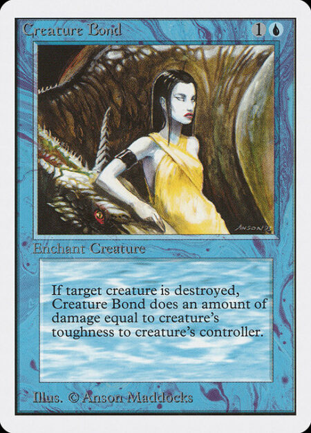 Creature Bond - Enchant creature