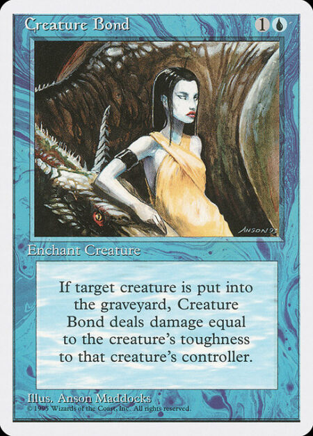 Creature Bond - Enchant creature