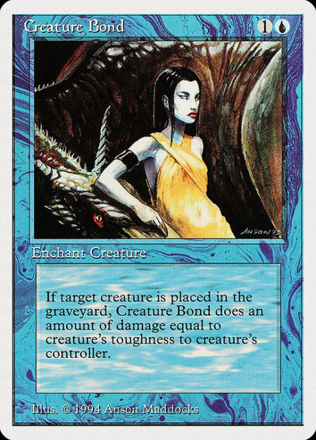 Creature Bond - Enchant creature