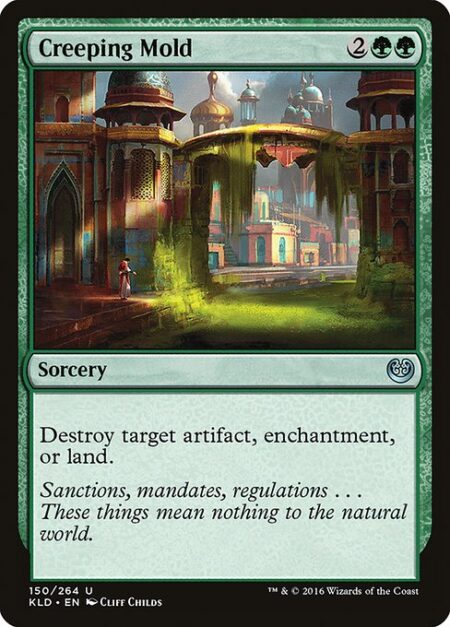 Creeping Mold - Destroy target artifact