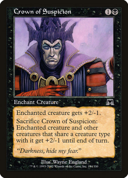 Crown of Suspicion - Enchant creature