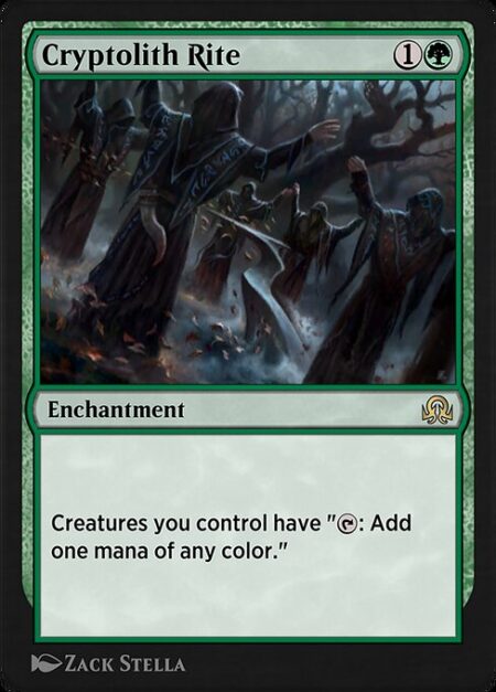 Cryptolith Rite - Creatures you control have "{T}: Add one mana of any color."