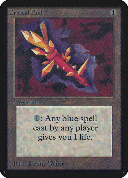 Crystal Rod - Whenever a player casts a blue spell