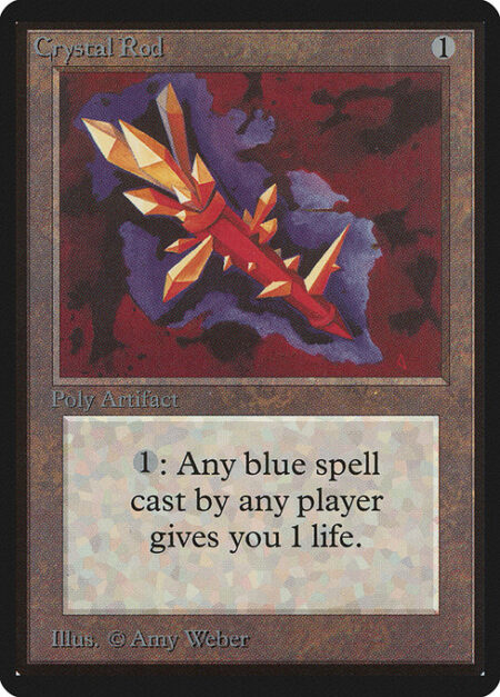 Crystal Rod - Whenever a player casts a blue spell