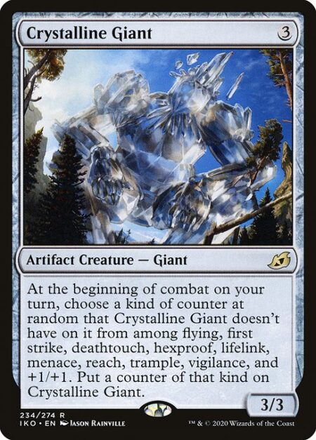 Crystalline Giant - At the beginning of combat on your turn