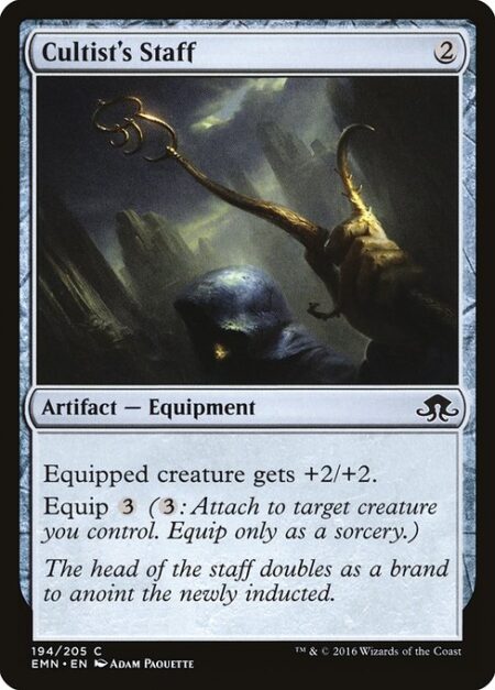 Cultist's Staff - Equipped creature gets +2/+2.