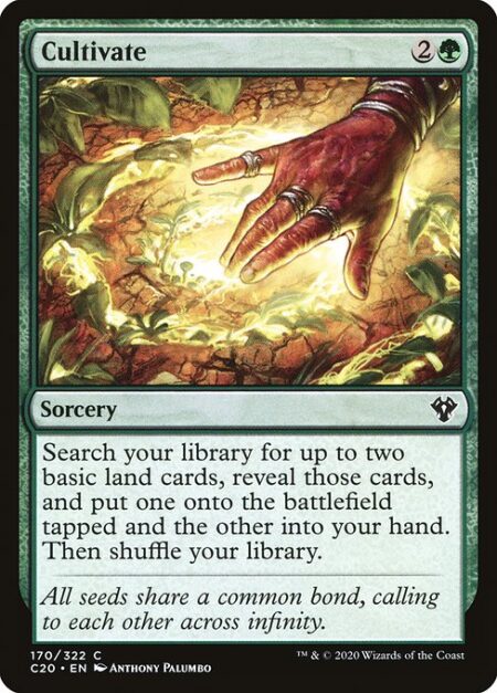 Cultivate - Search your library for up to two basic land cards