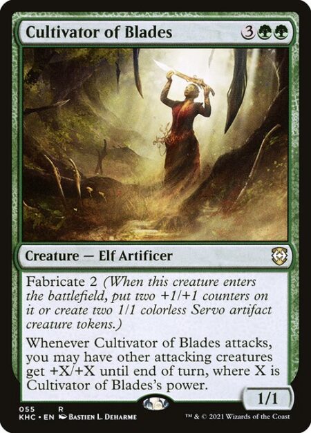 Cultivator of Blades - Fabricate 2 (When this creature enters the battlefield