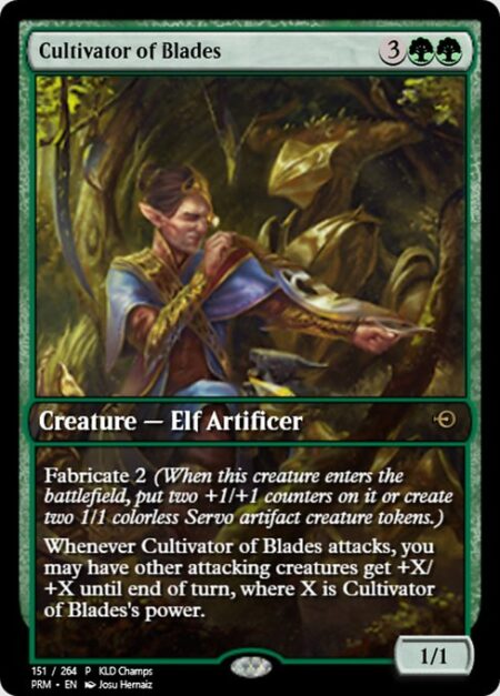 Cultivator of Blades - Fabricate 2 (When this creature enters the battlefield
