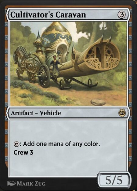 Cultivator's Caravan - {T}: Add one mana of any color.