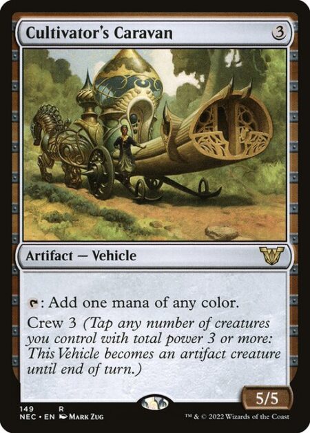 Cultivator's Caravan - {T}: Add one mana of any color.