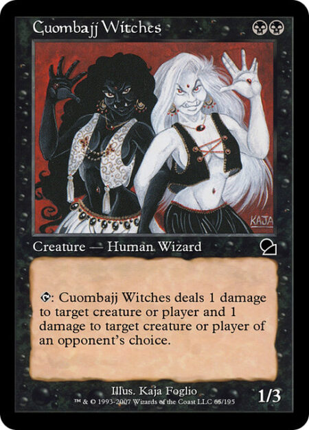 Cuombajj Witches - {T}: Cuombajj Witches deals 1 damage to any target and 1 damage to any target of an opponent's choice.