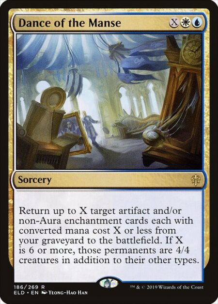 Dance of the Manse - Return up to X target artifact and/or non-Aura enchantment cards each with mana value X or less from your graveyard to the battlefield. If X is 6 or more