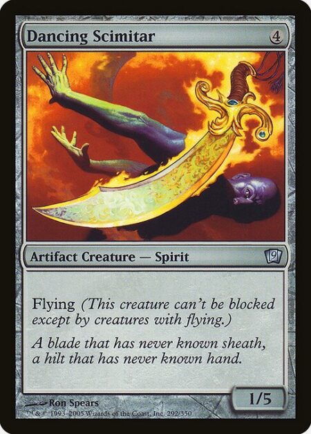 Dancing Scimitar - Flying (This creature can't be blocked except by creatures with flying or reach.)