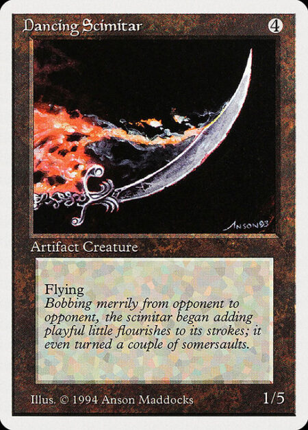 Dancing Scimitar - Flying (This creature can't be blocked except by creatures with flying or reach.)