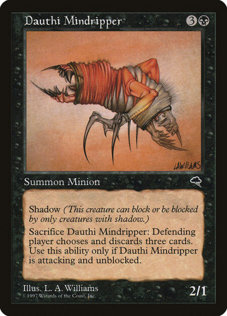 Dauthi Mindripper - Shadow (This creature can block or be blocked by only creatures with shadow.)