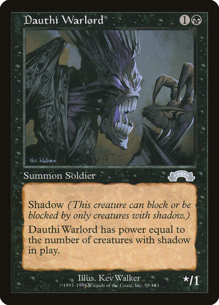 Dauthi Warlord - Shadow (This creature can block or be blocked by only creatures with shadow.)