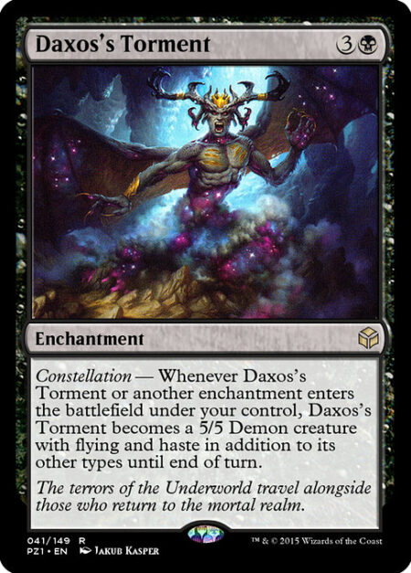 Daxos's Torment - Constellation — Whenever Daxos's Torment or another enchantment you control enters