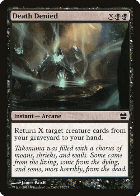 Death Denied - Return X target creature cards from your graveyard to your hand.