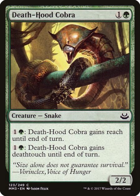 Death-Hood Cobra - {1}{G}: Death-Hood Cobra gains reach until end of turn.