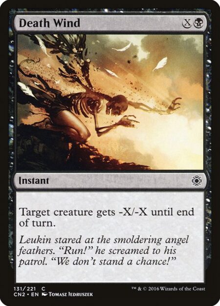 Death Wind - Target creature gets -X/-X until end of turn.