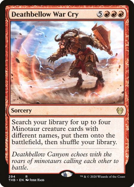 Deathbellow War Cry - Search your library for up to four Minotaur creature cards with different names