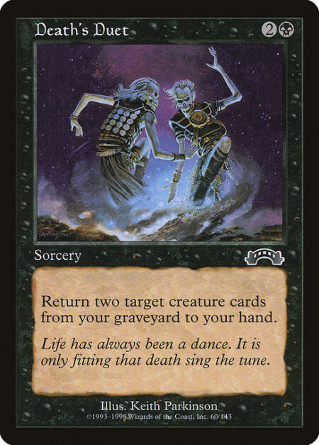 Death's Duet - Return two target creature cards from your graveyard to your hand.